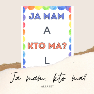 Gra: Ja mam, kto ma? ALFABET.